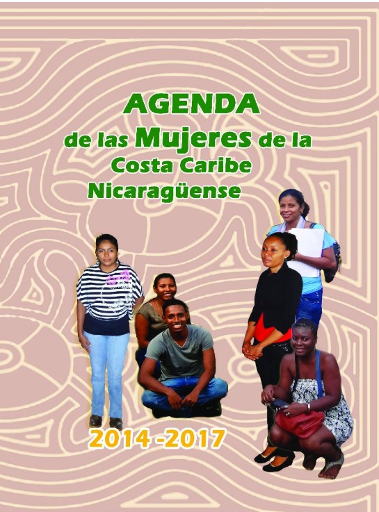Agenda de las Mujeres de la Costa Caribe Nicaraguense 2014-2017.